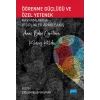 ÖĞRENME GÜÇLÜĞÜ VE ÖZEL YETENEK Kavramlarına Disiplinler Arası Bakış - Anne Baba Öğretmen Kılavuz Kitabı