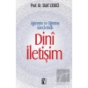 Öğrenme ve Öğretme Süreçlerinde Dini İletişim