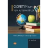 ÖĞRETİM İÇİN YENİ ALTERNATİFLER - Bütüncül Yaklaşım ve Sacayağı Stratejisi