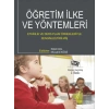 Öğretim İlke ve Yöntemleri: Etkinlik ve Ders Planı Örnekleriyle Zenginleştirilmiş