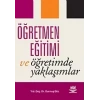 Öğretmen Eğitimi ve Öğretimde Yaklaşımlar