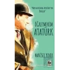 Öğretmenim Atatürk