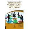 Öğretmenlerin Fiziksel Aktivite Düzeylerinin İncelenmesi