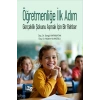 Öğretmenliğe İlk Adım - Gerçeklik Şokunu Aşmak İçin Bir Rehber