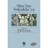 Oğuzdan Selçukluya - Boy, Konat ve Devlet
