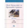 Okul Deneyimi ve Öğretmenlik Uygulaması