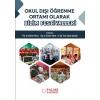 OKUL DIŞI ÖĞRENME ORTAMI OLARAK BİLİM FESTİVALLERİ (PALME)