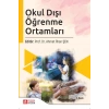 Okul Dışı Öğrenme Ortamları