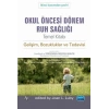 Okul Öncesi Dönem Ruh Sağlığı Temel Kitabı