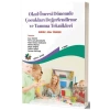 Okul Öncesi Dönemde Çocukları Değerlendirme ve Tanıma Teknikleri