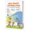 Okul Öncesi Eğitimde Oyun