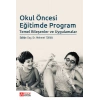 Okul Öncesi Eğitimde Program Temel Bileşenler ve Uygulamalar