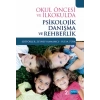 Okul Öncesi ve İlkokulda Psikolojik Danışma ve Rehberlik