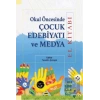 Okul Öncesinde Çocuk Edebiyatı ve Medya