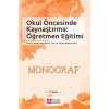 Okul Öncesinde Kaynaştırma: Öğretmen Eğitimi