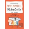 Okul Öncesinden Liseye Matematikle Düşünen Sınıflar