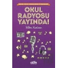 Okul Radyosu Yayında!