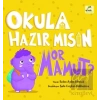 Okula Hazır mısın Mor Mamut? (Ciltli)