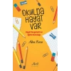 Okulda Hayat Var