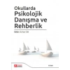 Okullarda Psikolojik Danışma ve Rehberlik