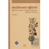 Okulöncesi Eğitimi Öğretmen Adayları ve Öğretmenleri İçin Uygulama Kılavuzu