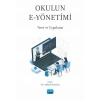 OKULUN E-YÖNETİMİ - Teori ve Uygulama