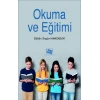 Okuma ve Eğitimi