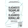 Olağanüstü Yaşamlar için Olağandışı Kurallar