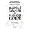 Olağanüstü Yaşamlar için Olağandışı Kurallar