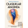 Olasılıklar Arasında