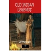 Old Indian Legends