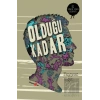 Olduğu Kadar