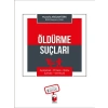 Öldürme Suçları - Mustafa Arslantürk