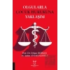 Olgularla Çocuk Hukukuna Yaklaşım