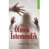 Ölmek İstemezdik