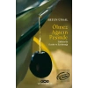 Ölmez Ağacın Peşinde - Türkiyede Zeytin ve Zeytinyağı