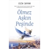 Ölmez Aşkın Peşinde