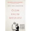 Ölüm Kalım Meselesi