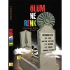 Ölüm Ne Renk