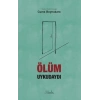 Ölüm Uykudaydı