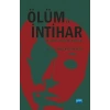 ÖLÜM VE İNTİHAR-  Disiplinler Arası Bir Yaklaşım