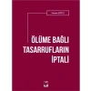 Ölüme Bağlı Tasarrufların İptali - Hasan Çiftçi