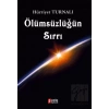 Ölümsüzlüğün Sırrı