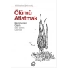 Ölümü Atlatmak