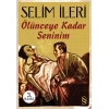 Ölünceye Kadar Seninim