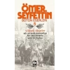 Ömer Seyfettin Bütün Eserleri 5 - Yüksek Ökçeler