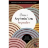 Ömer Seyfettinden Seçmeler
