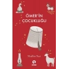 Ömer’in Çocukluğu (Kısaltılmış Klasikler)