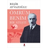 Ömrüm Benim Bir Ateşti