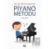 Piyana Metodu - On Yaş Altı Çocuklar İçin